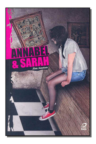Libro Annabel E Sarah De Anotsu Jim Editora Draco
