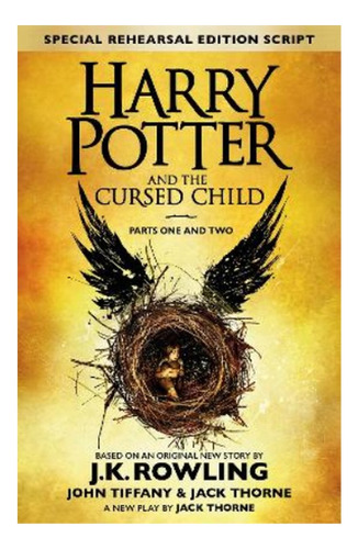 Harry Potter And The Cursed Child - Parts One And Two (. Eb3