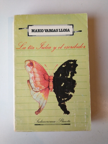 La Tía Julia Y El Escribidor Mario Vargas Llosa