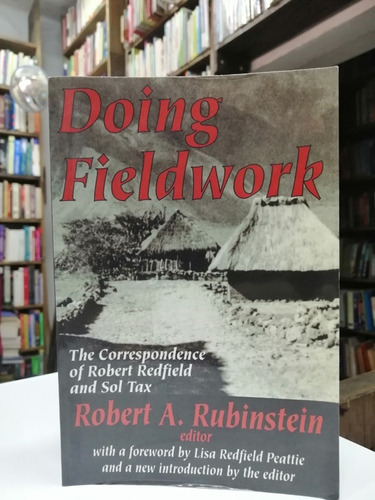Libro. Doing Fieldwork. The Correspon... Redfield And Tax. 