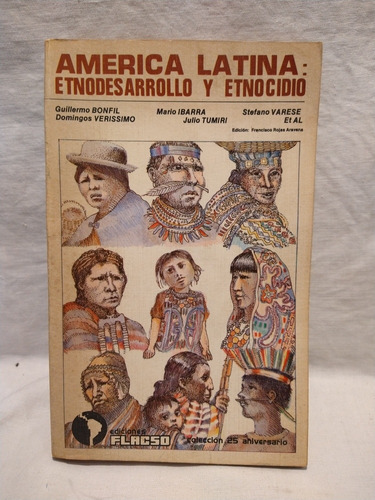 America Latina: Etnodesarrollo Y Etnocidio Bonfil Y Otros  