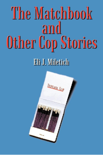 Libro:  The Matchbook And Other Cop Stories