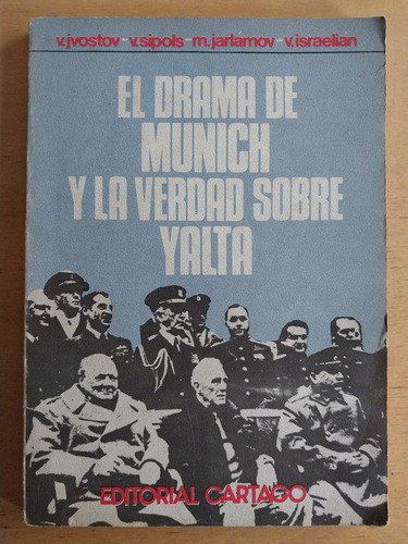 El Drama De Munich Y La Verdad Sobre Yalta - Jvostov;