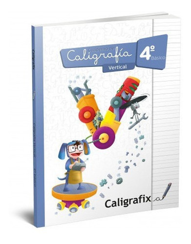 Caligrafia Vertical 4° Basico Caligrafix Edicion 2020