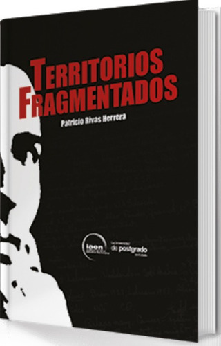 Territorios Fragmentados, De Patricio Riveras Herrera. Editorial Ecuador-silu, Tapa Dura, Edición 2013 En Español