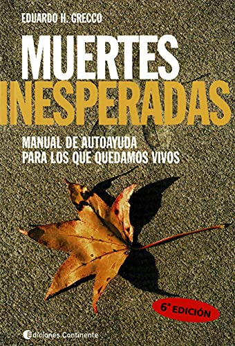 Muertes Inesperadas, Eduardo Grecco, Continente