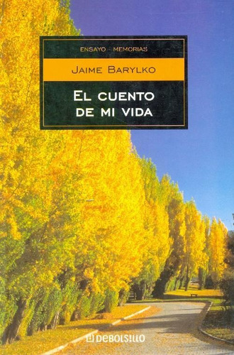 Libro El Cuento De Mi Vida De Jaime Barylko