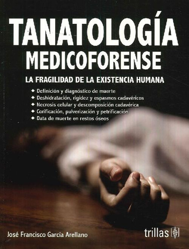 Libro Tanatología Medicoforense De José Francisco García Are