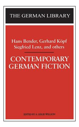 Libro Contemporary German Fiction: Hans Bender, Gerhard K...