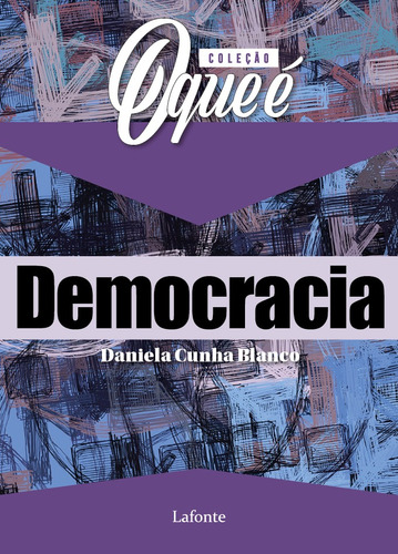 COQE Democracia, de Cunha Blanco, Daniela. Editora Lafonte Ltda, capa mole em português, 2020