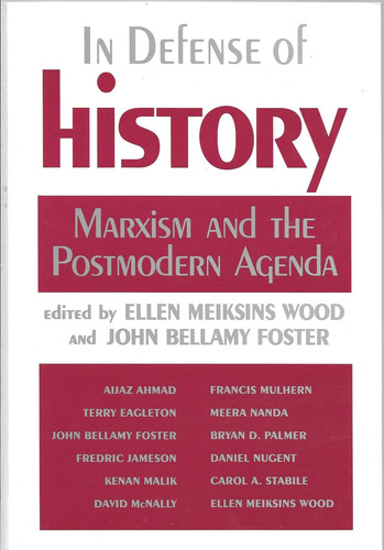 Libro: In Defense Of History: Marxism And The Postmodern