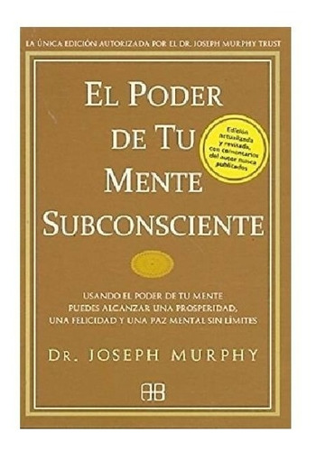 Imagen 1 de 1 de Libro El Poder De Tu Mente Subconsciente - Murphy - Grupal