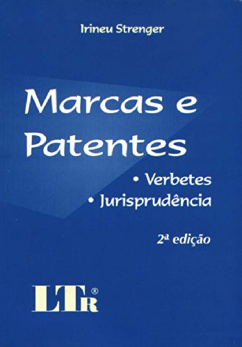 Libro Marcas E Patentes Verbetes Jurisprudencia De  Strenger