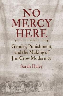 Libro No Mercy Here : Gender, Punishment, And The Making ...
