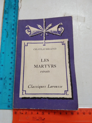 Les Martyrs Extraits Chateaubriand Ed Larousse (fr)