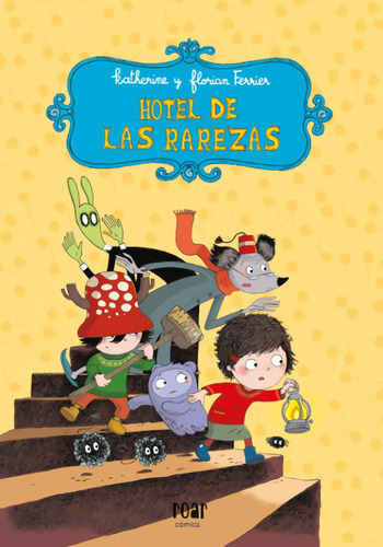 Libro: Hotel De Las Rarezas. Ferrier, Katherine. Jaguar