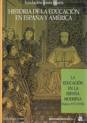 Libro Historia De La Educaciã³n Tomo Ii - Delgado, Buenav...