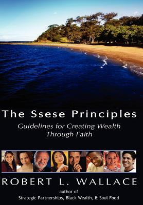 Libro The Ssese Principles: Guidelines For Creating Wealt...
