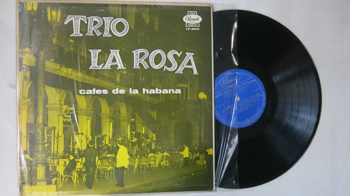 Vinyl Vinilo Lp Acetato Trio La Rosa Cafes De La Habana 