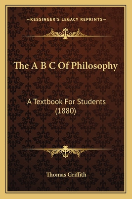 Libro The A B C Of Philosophy: A Textbook For Students (1...