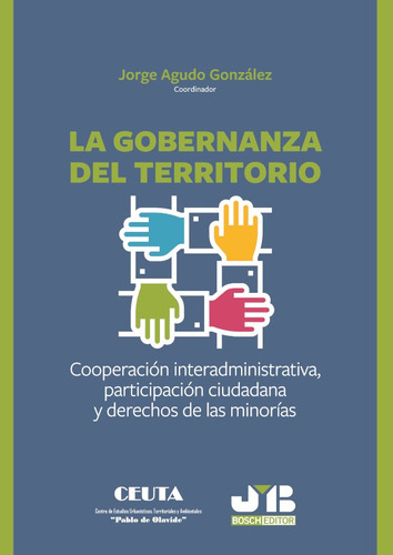 La Gobernanza Del Territorio, De Jorge Agudo González. Editorial J.m. Bosch Editor, Tapa Blanda En Español, 2021