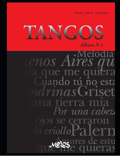 Libro: Tangos N-1: Piano - Vocal - Guitarra (tango - Partitu