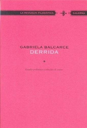 Libro - Derrida Estudio Preliminar Y Seleccion De Textos (r