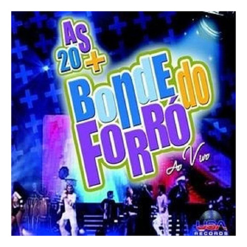 Cd As 20 + Bonde Do Forró Ao Vivo