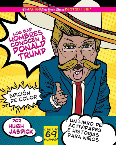 Libro: Los Bad Hombres Conocen A Donald Trump, Edición De Co