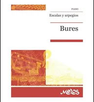 Comprar Libro: Bures: Escalas Y Arpegios (spanish Edition)