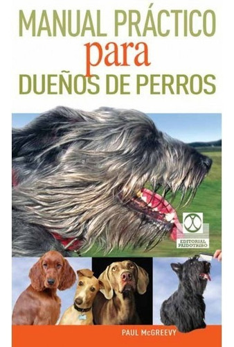 Manual Práctico Para Dueños De Perros (color) 