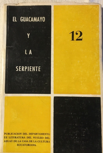 Revista El Guacamayo Y La Serpiente Literatura Ecuatoriana