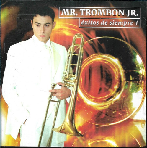 Mister Trombon Jr Album Exitos De Siempre 1 Cd Nuevo 