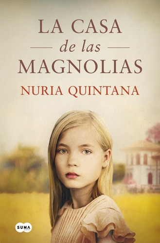Casa De Las Magnolias, La - Quintana, Nuria