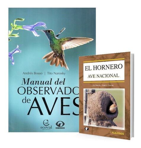Manual Del Observador De Aves + El Hornero - Tito Narosky