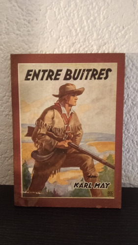 Entre Buitres - Karl May