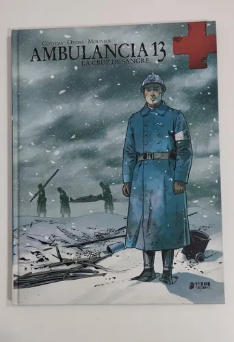 Ambulancia 13: La Cruz De Sangre (yermo Ediciones)
