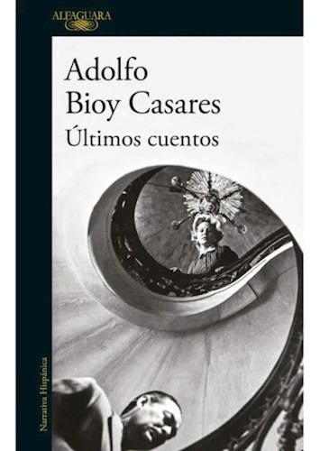 Libro Ultimos Cuentos De Adolfo Bioy Casares