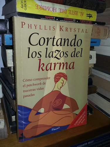 Cortando Los Lazos Del Karma Phyllis Kristal Excelente Estad