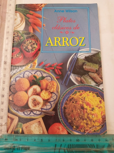 Platos Clásicos De Arroz Anne Wilson Konemann