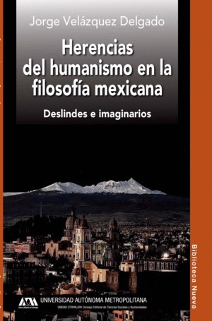 Libro Herencias Del Humanismo En La Filosofía