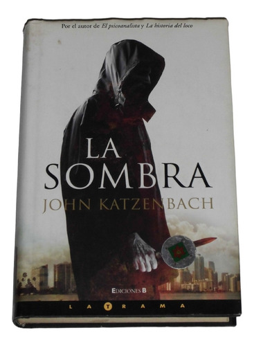 La Sombra / John Katzenbach