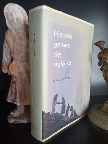Historia General Del Siglo Xx - Giuliano Procacci