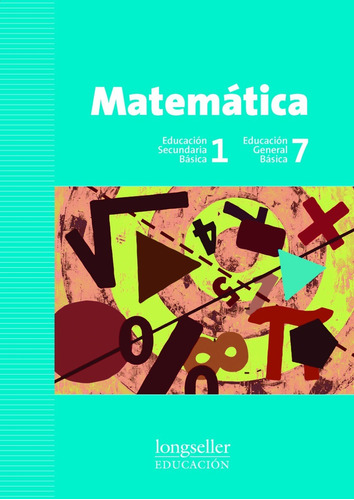 Imagen 1 de 1 de Matematica 1 Es / 7 Ep - Longseller 