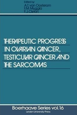 Therapeutic Progress In Ovarian Cancer, Testicular Cancer...