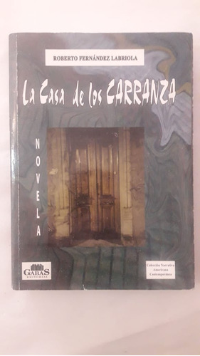 La Casa De Los Carranza - Roberto Fernandez Labriola (14)