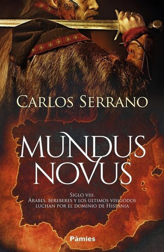 Libro: Mundus Novus. Serrano, Carlos. Pamies Editorial