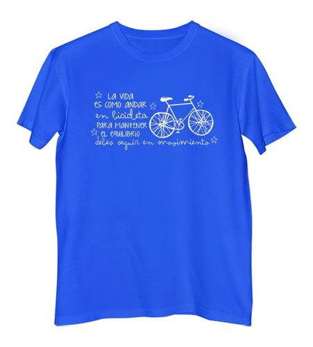 Remera Niño Color Frase La Vida Es Como Andar En Bicicleta