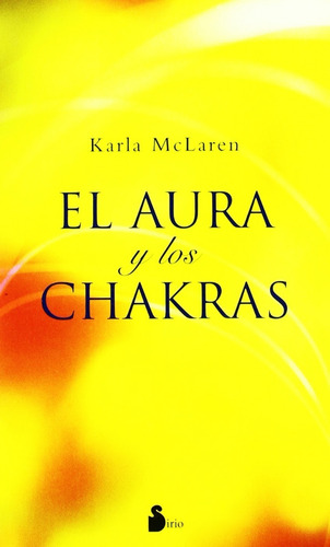 Libro El Aura Y Los Chakras - Karla Mclaren - Original