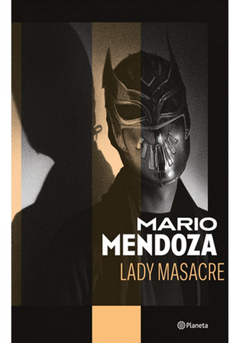 Lady Masacre  Mario Mendoza